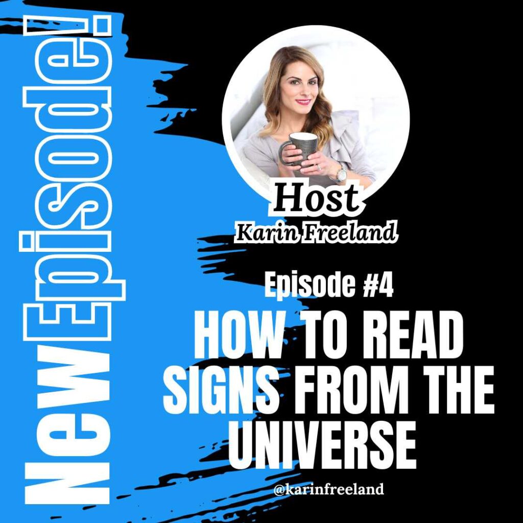 Rock Your Reinvention podcast episode number four all about the signs from the universe.