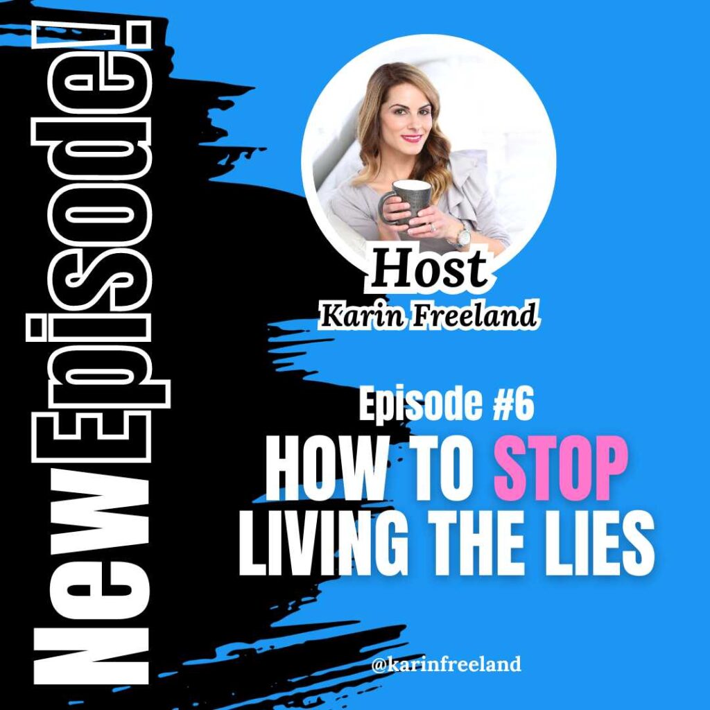 How To Stop Living The Lies Rock Your Reinvention Podcast