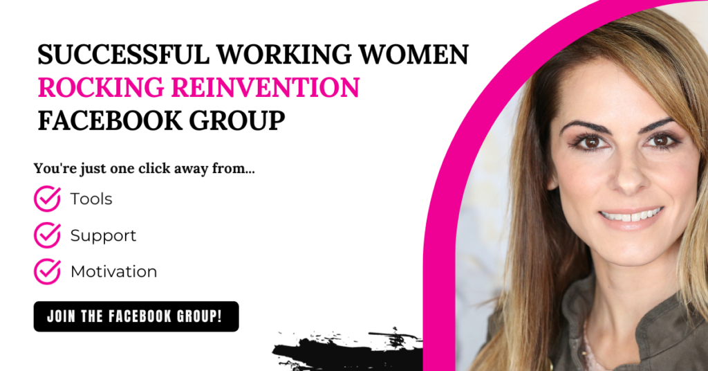Successful Working Women Rocking Reinvention Facebook Group Promo.