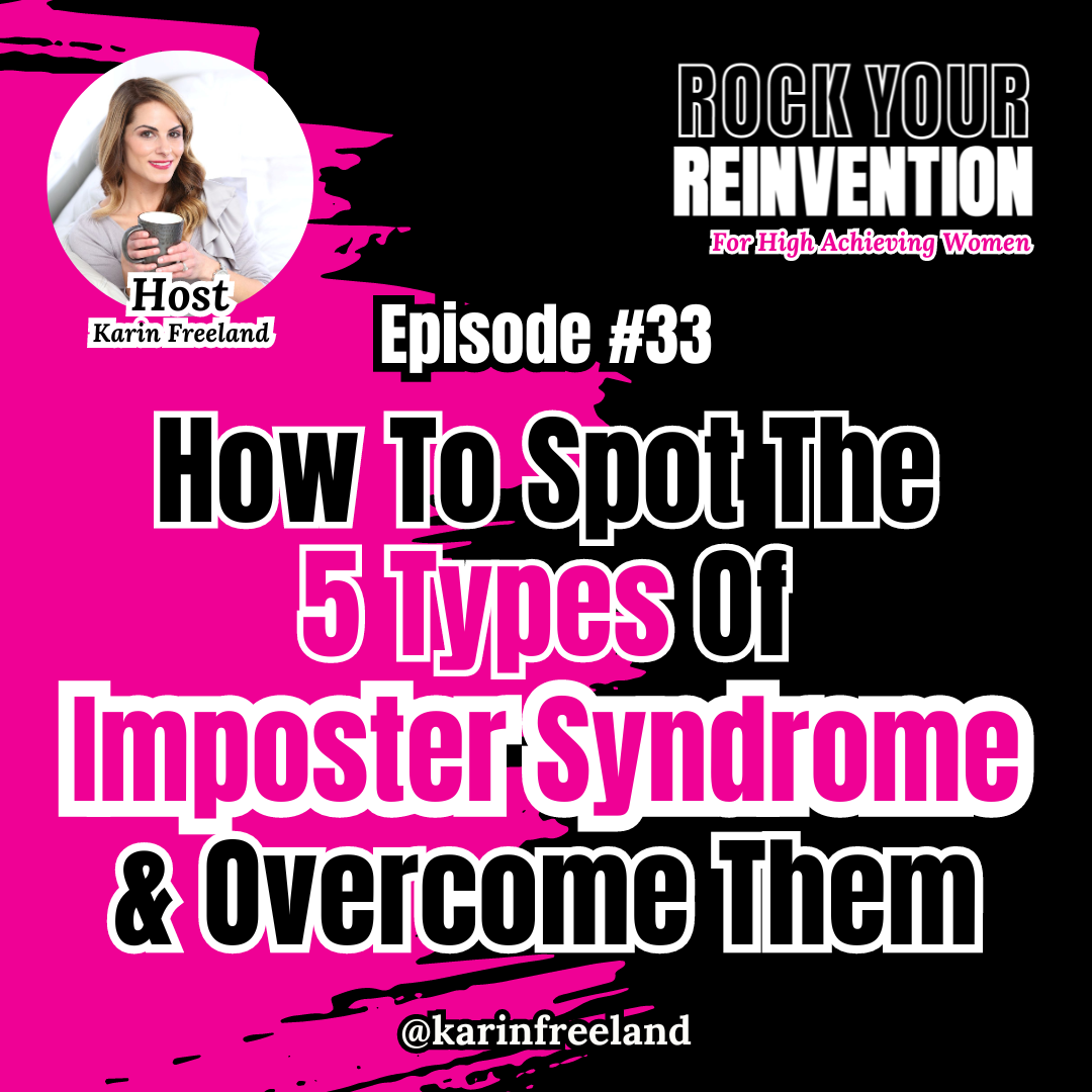 How To Spot The 5 Types Of Imposter Syndrome Overcome Them Karin How To Spot The 5 Types Of Imposter Syndrome Overcome Them Karin