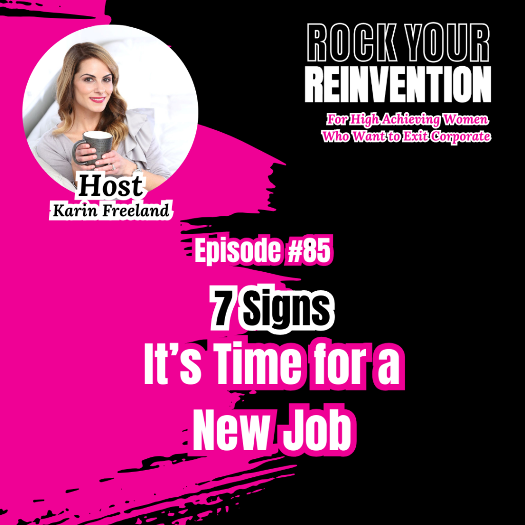 Rock Your Reinvention Episode 85 with Karin Freeland