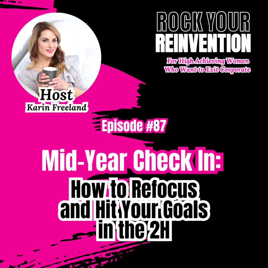 Rock Your Reinvention Episode 87 with Karin Freeland