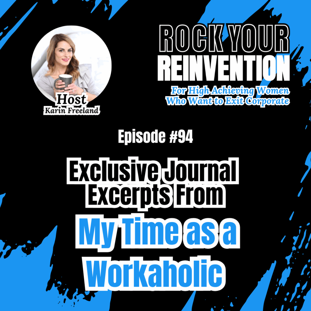 Rock Your Reinvention Episode 94 with Karin Freeland
