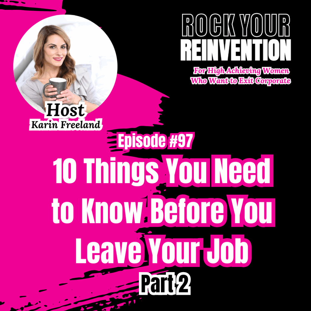 Rock Your Reinvention Episode 97 with Karin Freeland